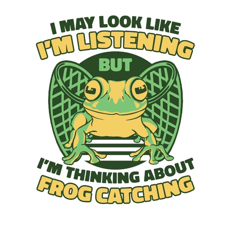 I May Look Like I'm Listening Toad Tadpole