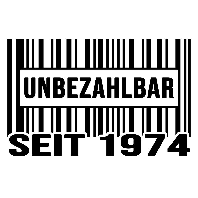 1974 geburtstag unbezahlbar barcode exklusive