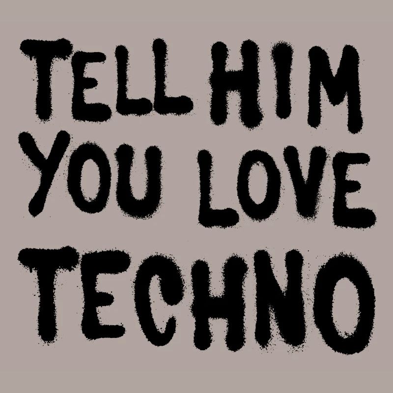 Dites-lui que vous aimez techno