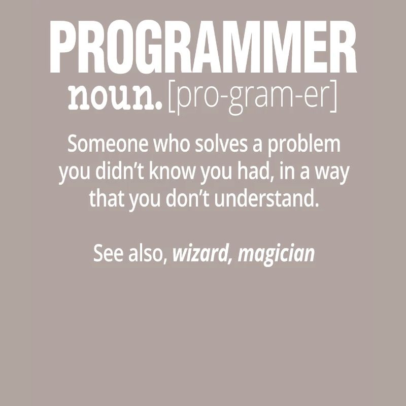 Programmer Noun Funny Software Engineer Coder