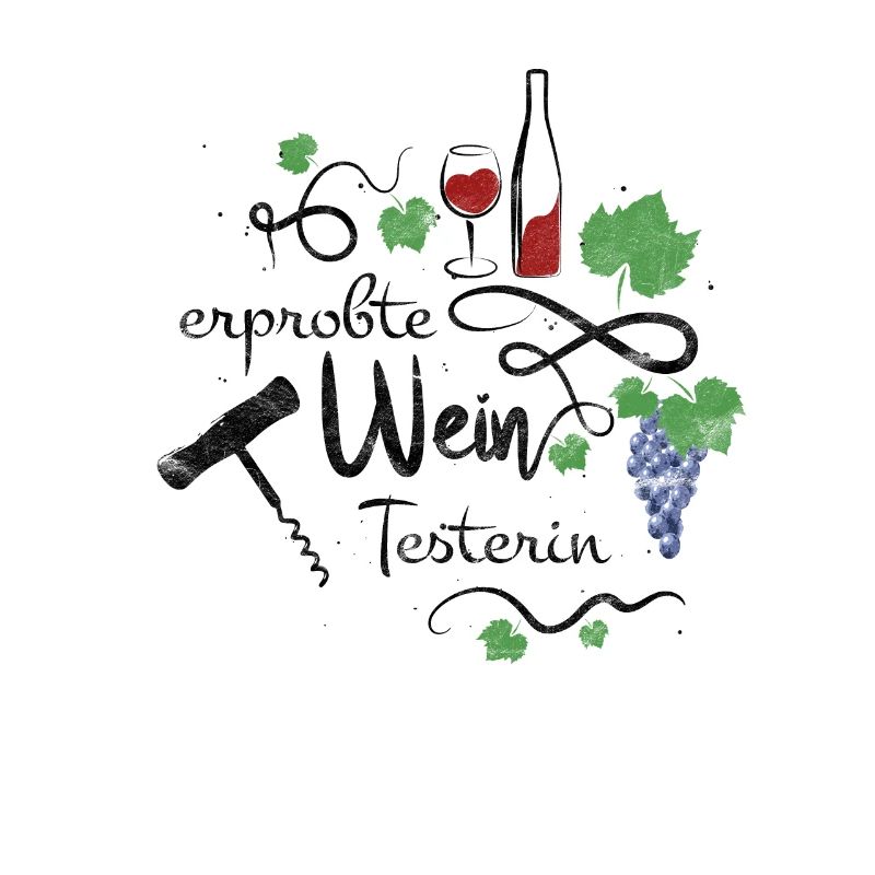 Erprobte Weintesterin. Rotwein Kellner Spruch
