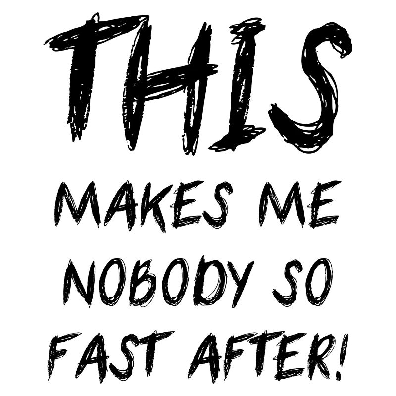 This Makes Me Nobody So Fast After Denglisch Fun