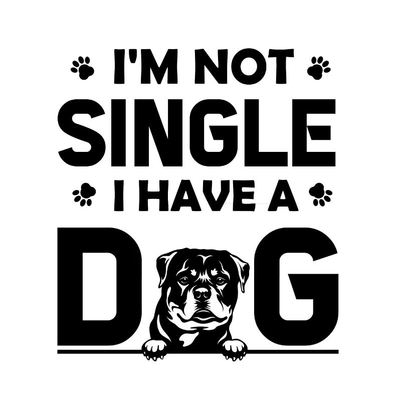 Ich bin nicht Single - Ich hab einen Rottweiler