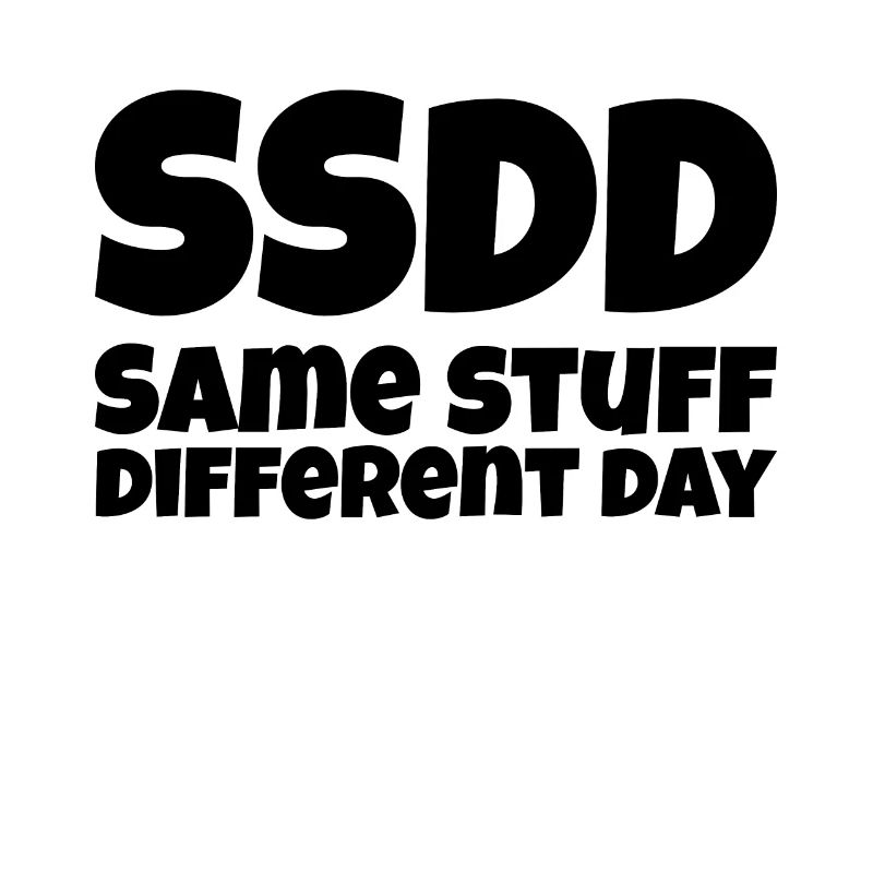 Same Stuff different day