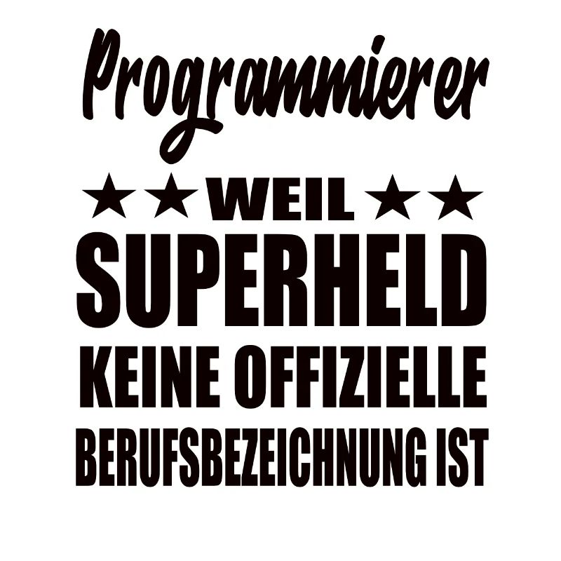 Programmierer Superheld Spruch