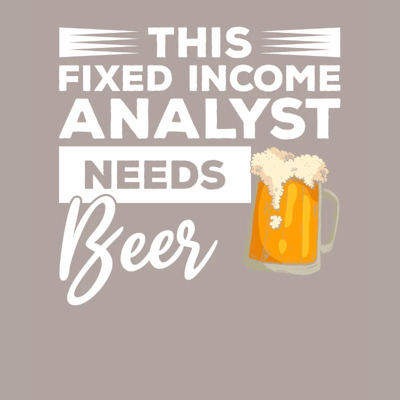 This Fixed Income Analyst Needs Beer