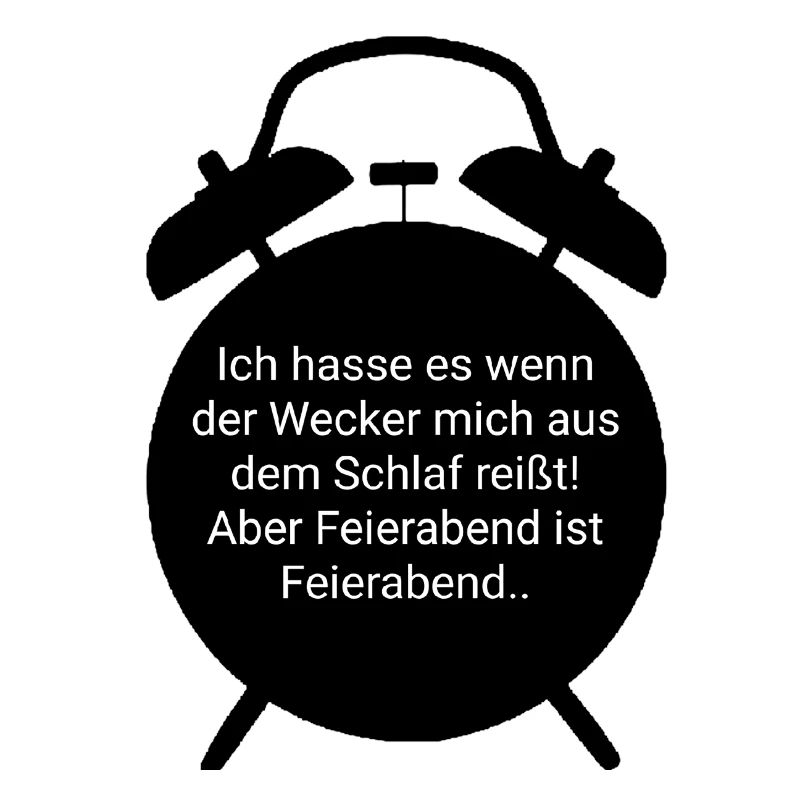 Feierabend - Wecker Design