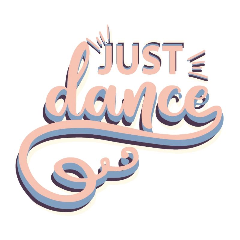 Just Dance!