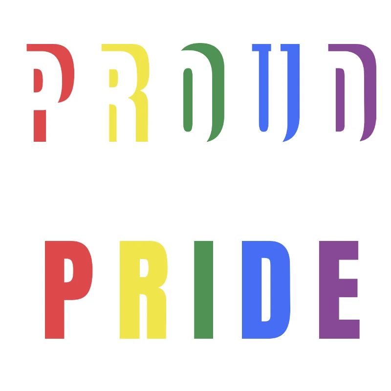PRIDE PROUD to be Pride white
