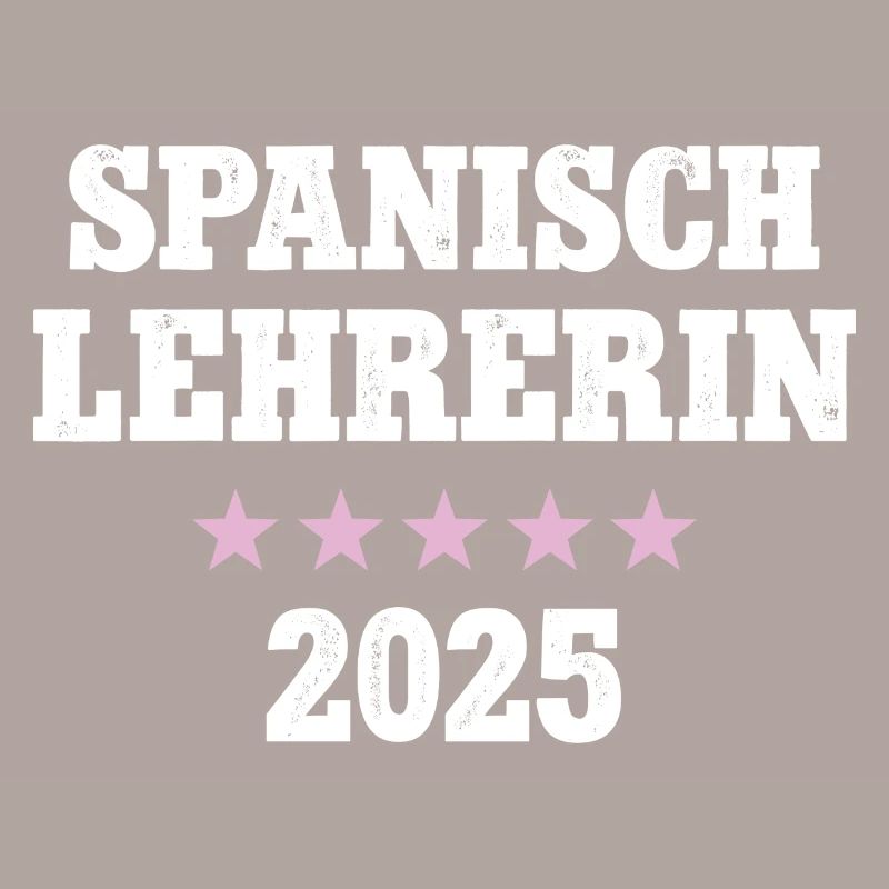 Spanischlehrerin 2025 Spanisch Lehrerin