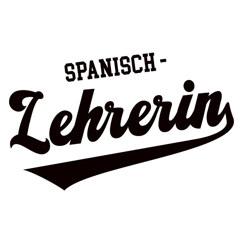 Spanisch Lehrerin Schule Spanischlehrerin Spanish