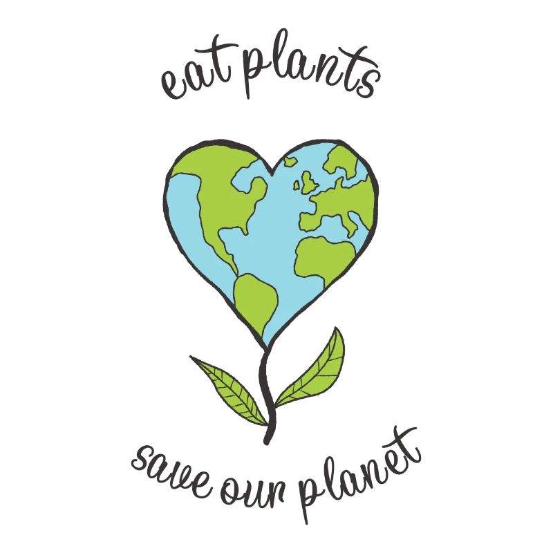 eat plants save our planet