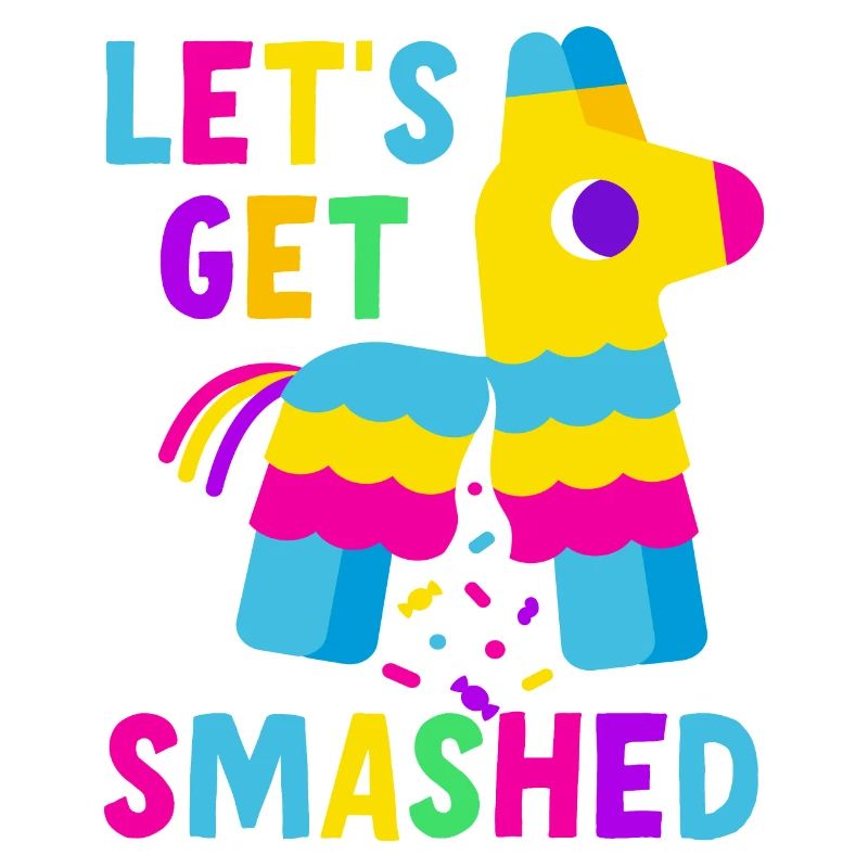 Let's Get Smashed Pinata