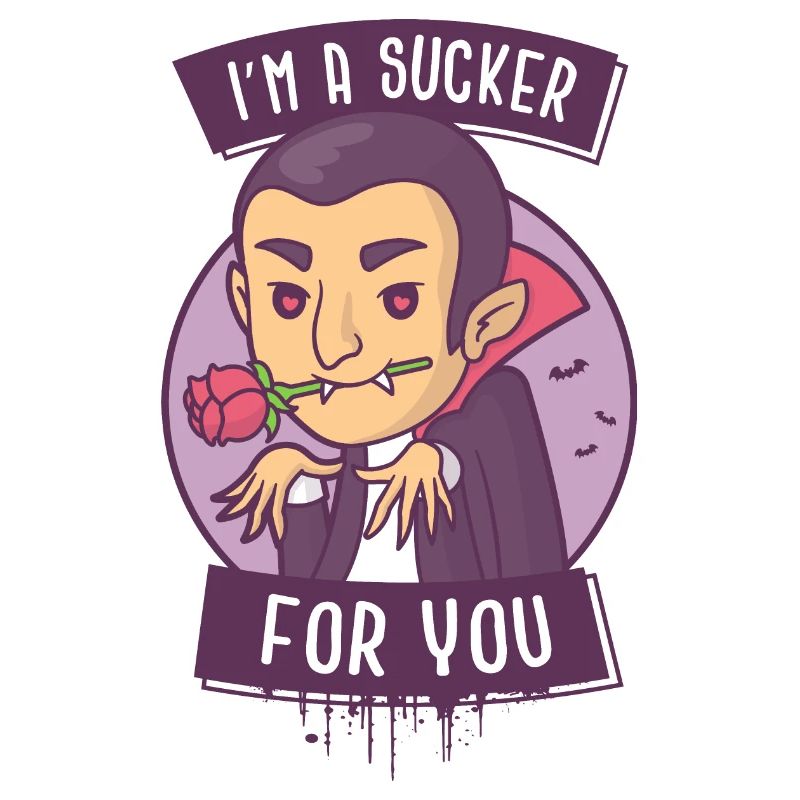 I'm a Sucker For You - Vampire Edition