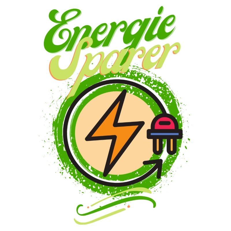 Energie Sparer Statement Design - Save Energy!