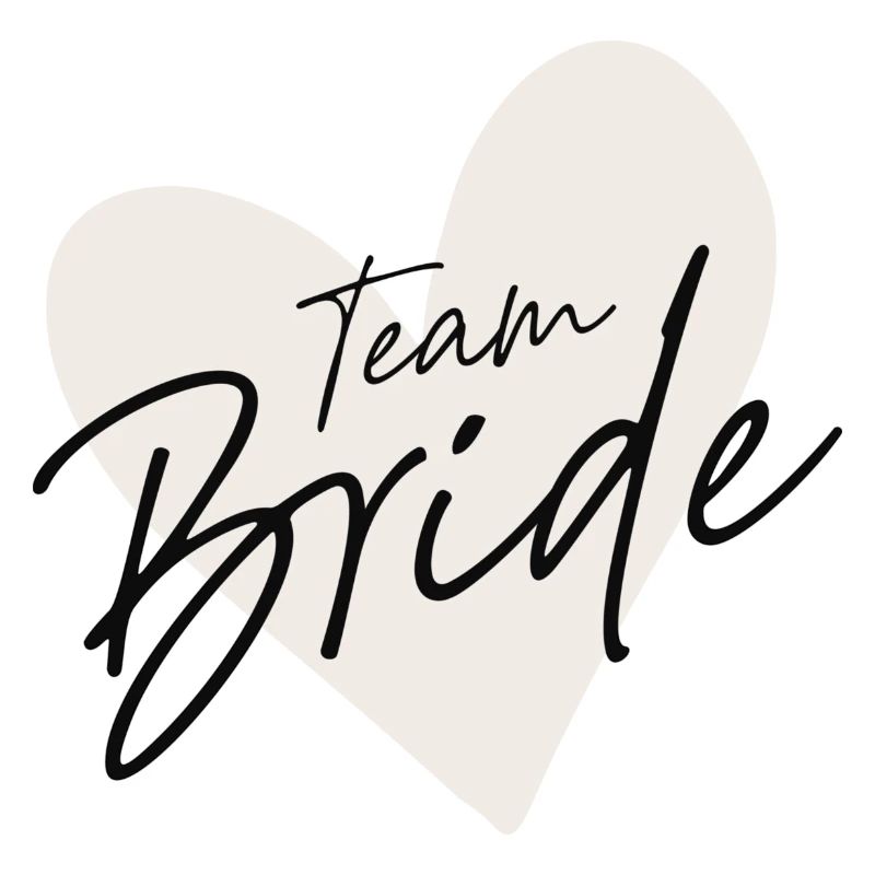 Team Bride