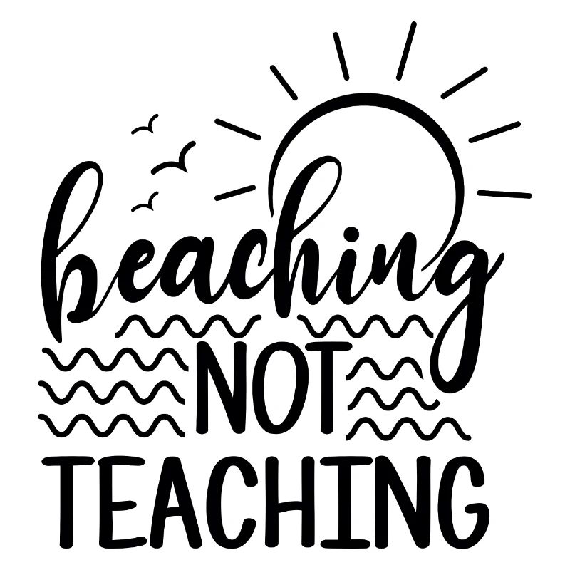 Beaching Not Teaching