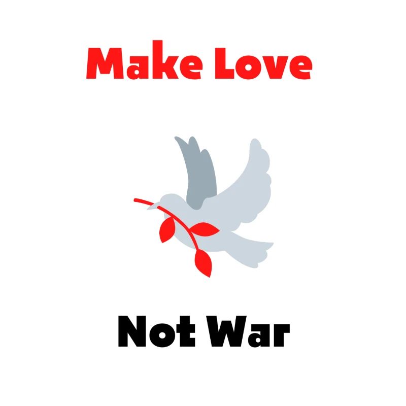 Make Love Not War