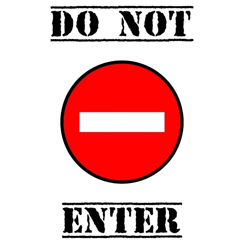 INTERDIT. DO NOT ENTER. PANNEAU. DANGER