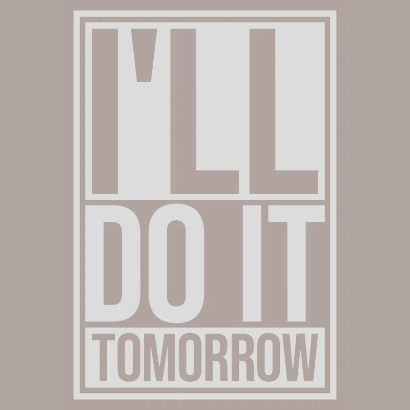 do it tomorrow quote