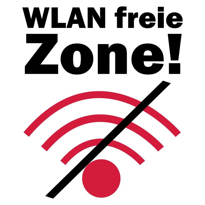 WLAN freie Zone!