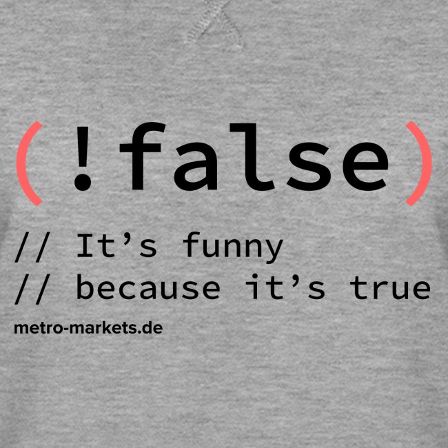 (! false)