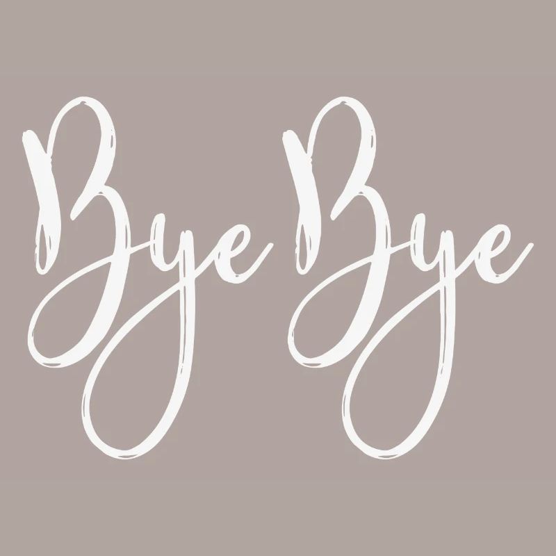 Bye Bye