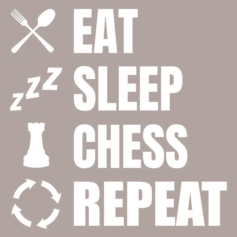 Eat Sleep Chess Repeat
