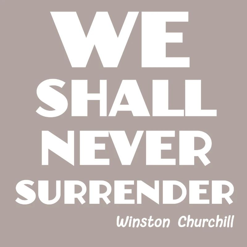 we shall never surrender !