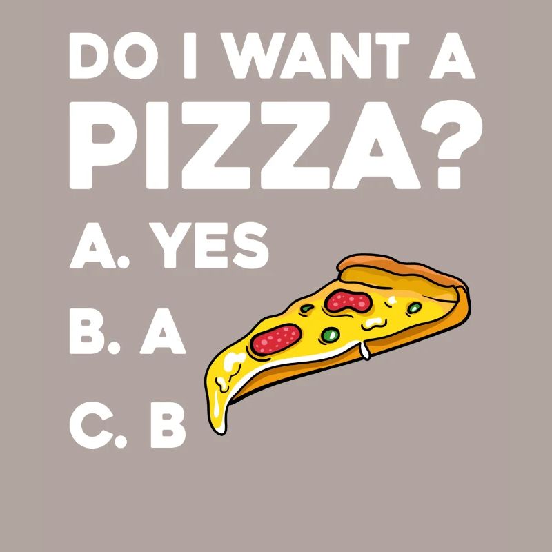 Pizza Frage: Ja oder Nein