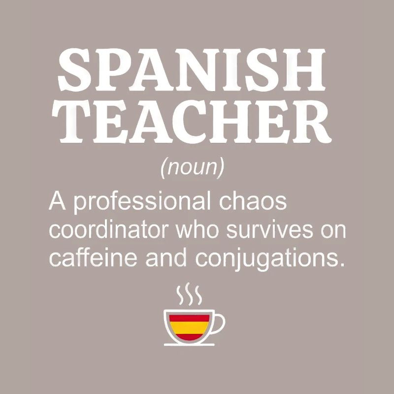 Spanisch Lehrer Definition - Kaffee & Konjugation