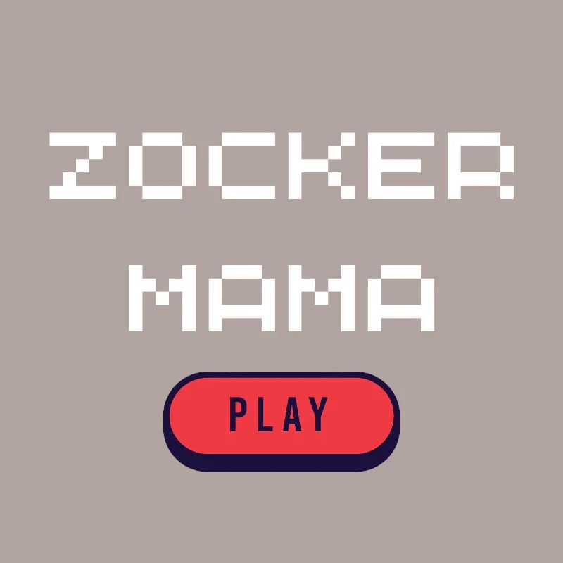Zocker Mama