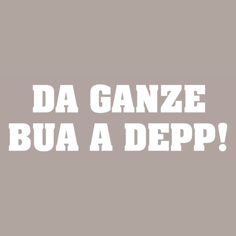 DA GANZE BUA A DEPP!