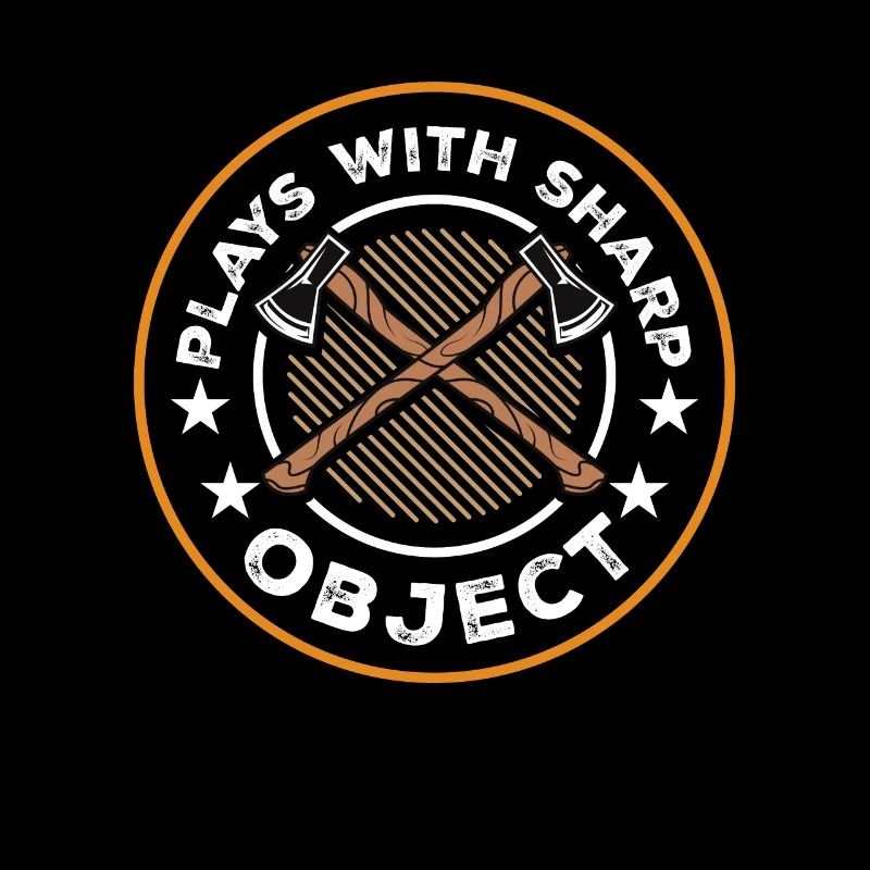 Plays With Sharp Objects Sport Axt- Und