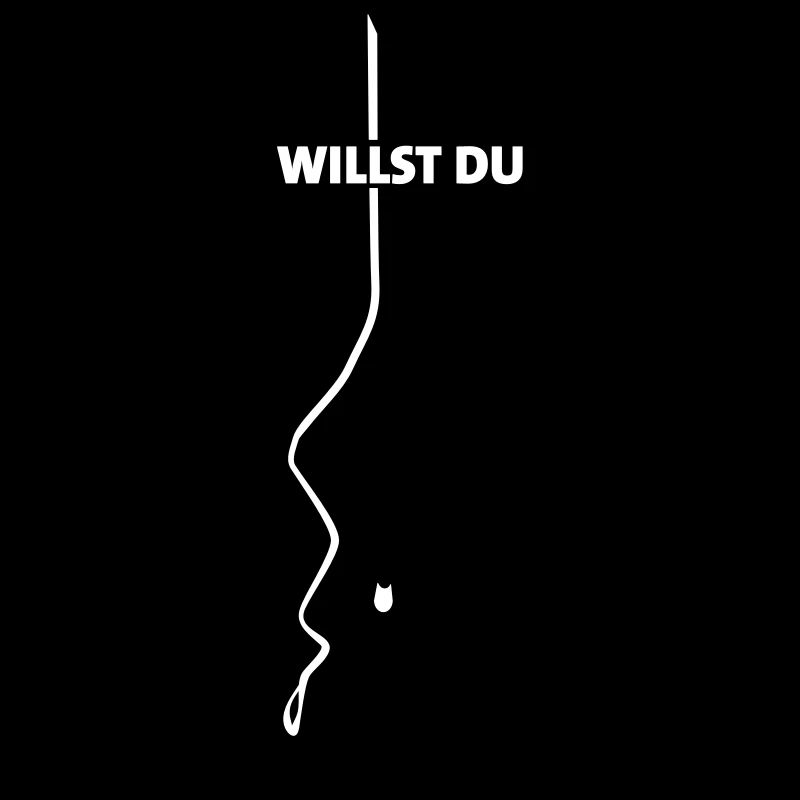 Willst Du