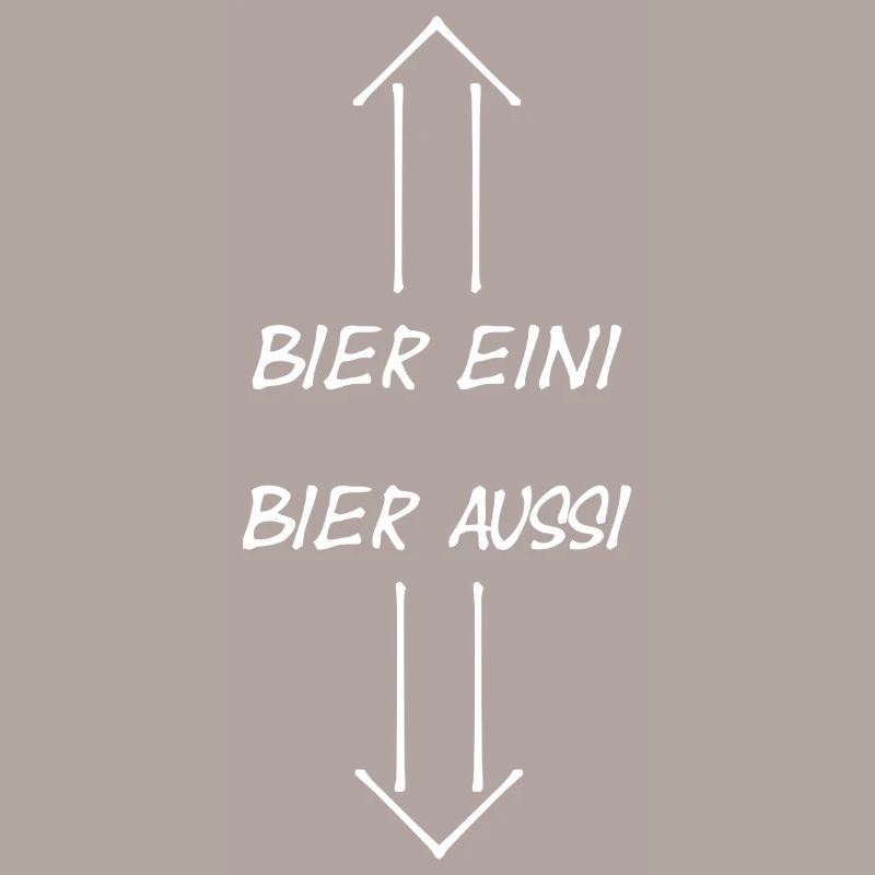 Bier eini Bier aussi Humor Anleitung