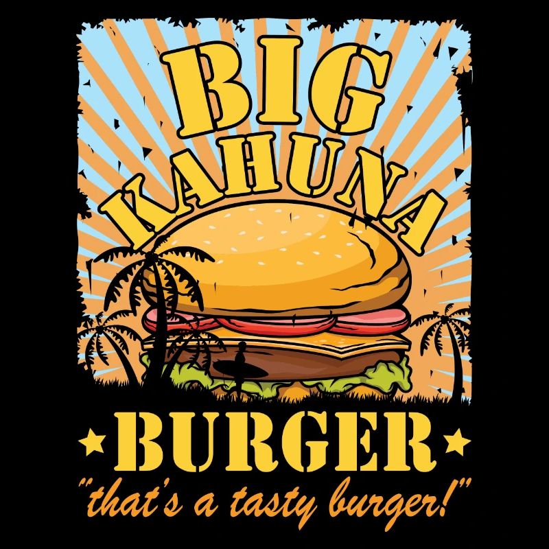 Big Kahuna Burger - That's A Tasty Burger