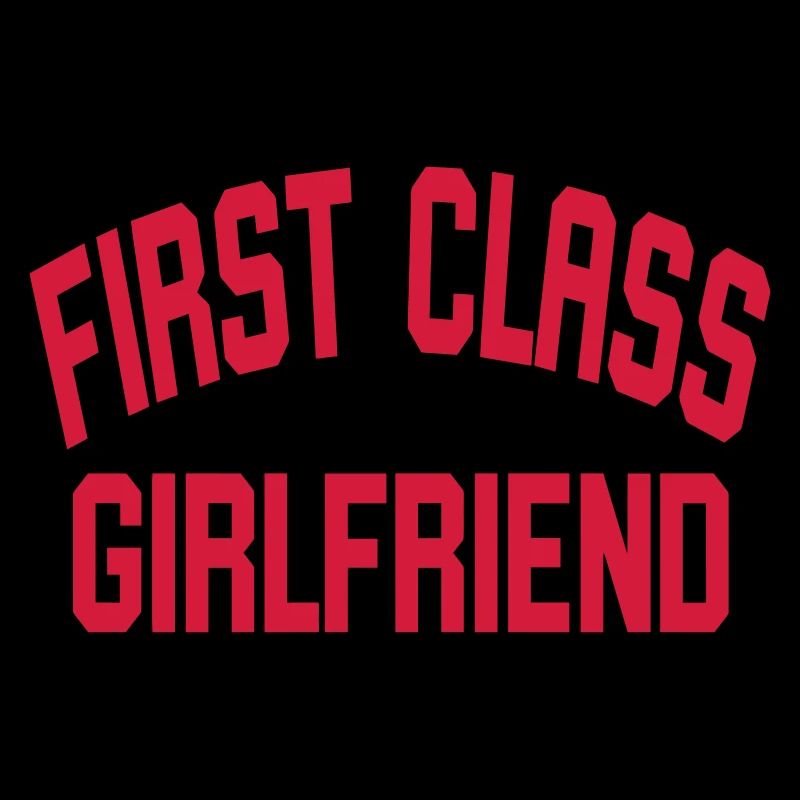 First Class Girlfriend