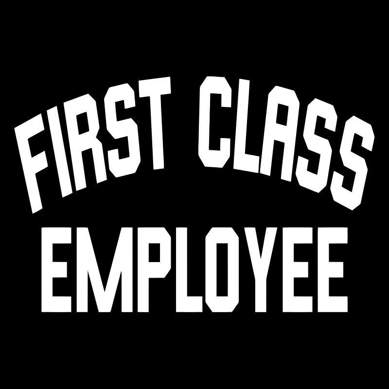 First Class Employee
