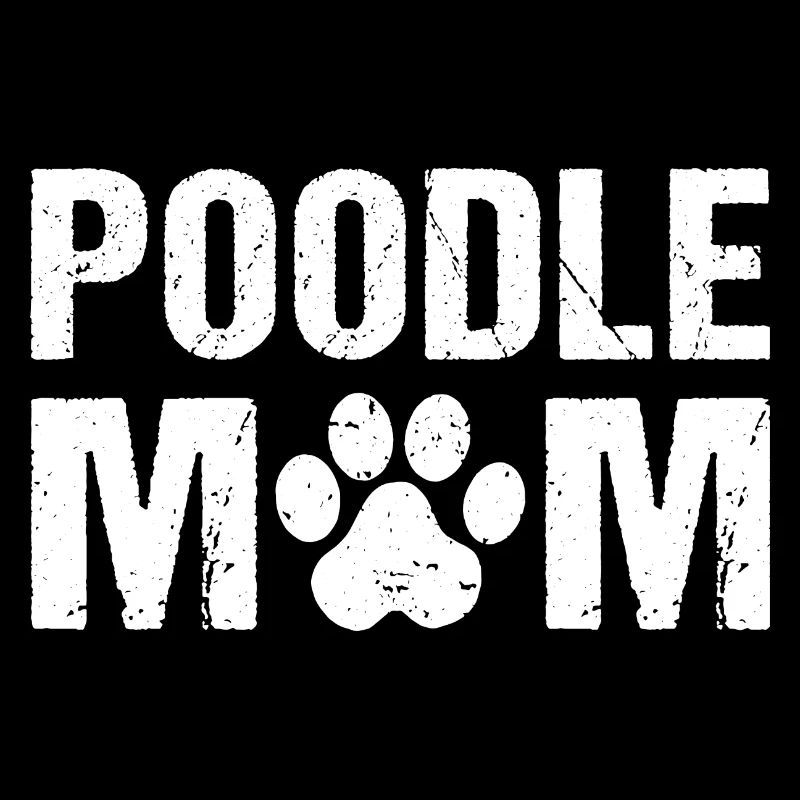 Poodle Mom Pudel Hunde