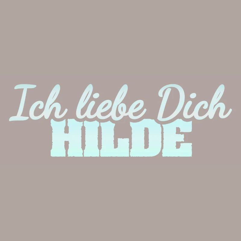 Hilde als Liebe