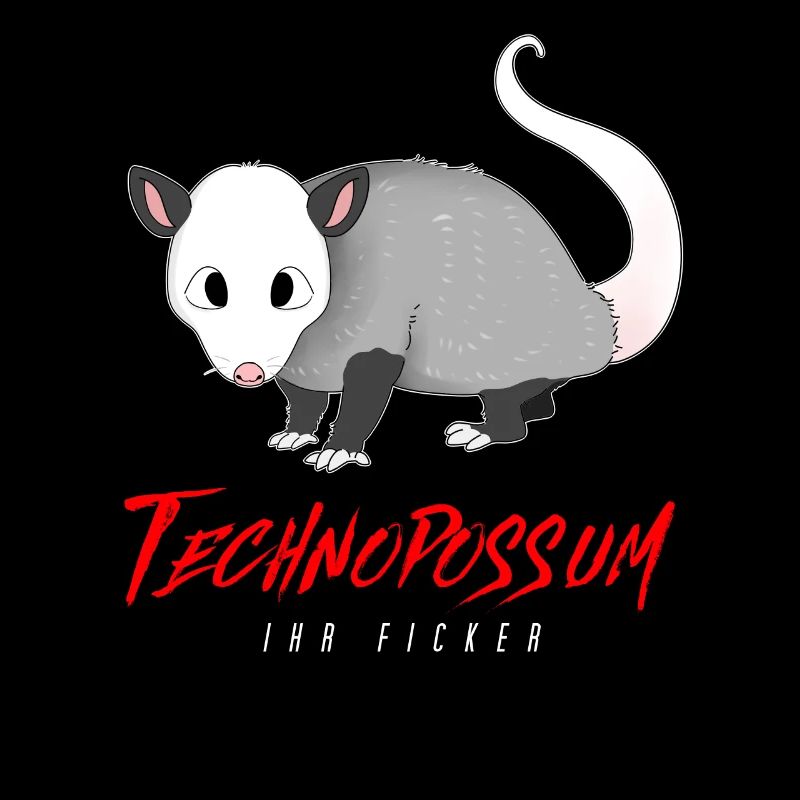 TECHNO TECHNOPOSSUM VOTRE PUTAIN D’OPOSSUM