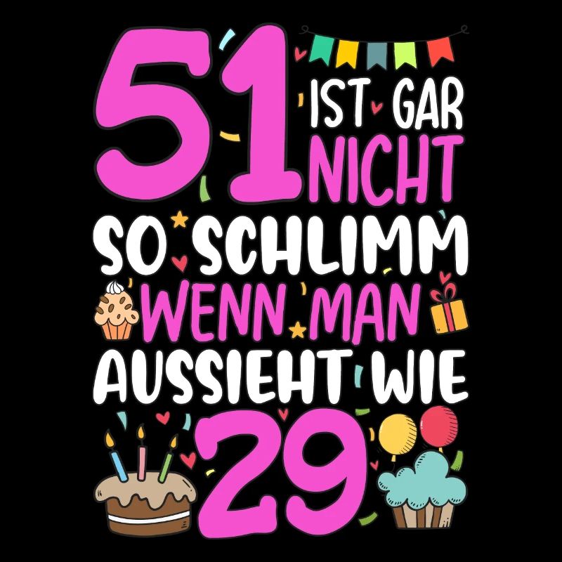 51 Ist Gar Nicht So Schlimm