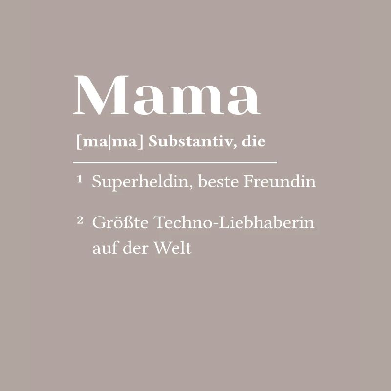 Definition Mama Mutter Mom Muttertag Techno Rave
