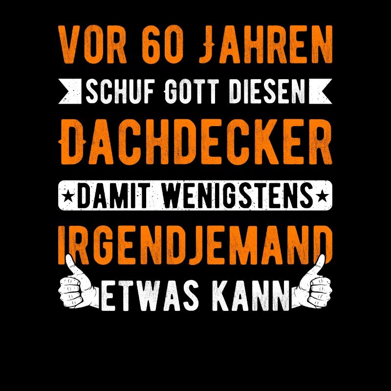 Dachdecker 60. Geburtstag Geschenk für Männer