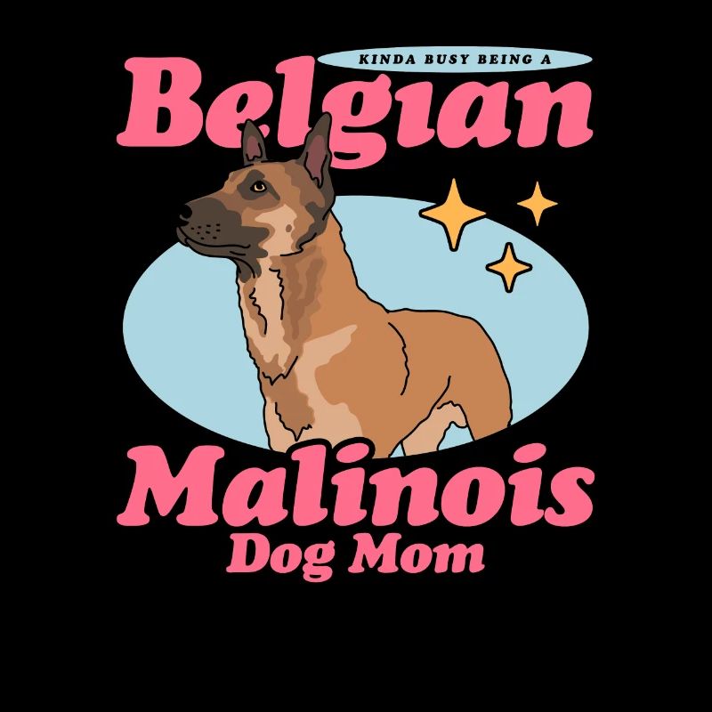 Belgian Malinois Mom Hunde Hundebesitzer Geschenk