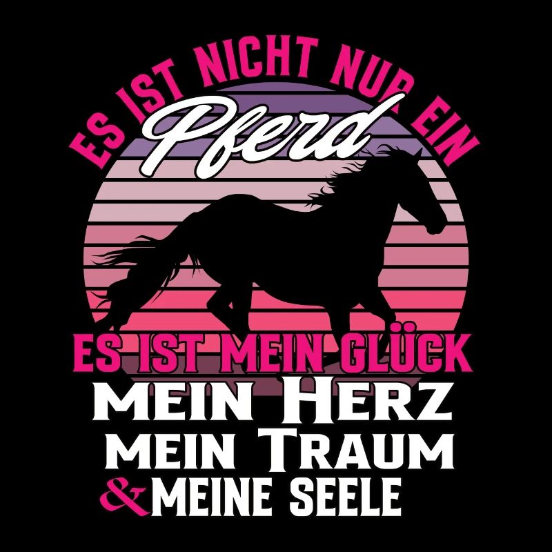 Es Ist Nicht Nur Ein Pferd - Pferde Spruch