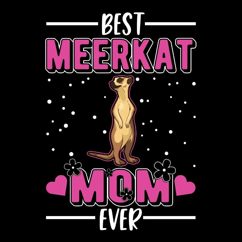Best Meerkat Mom Ever Erdmännchen