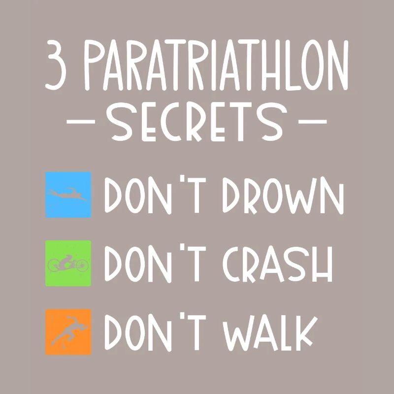 Paratriathlon secrets Do not drown, fall