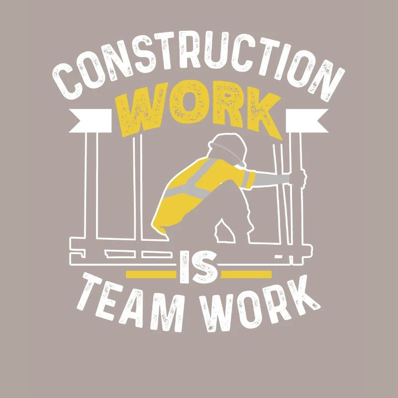 Construction work is teamwork Construction site teamwork